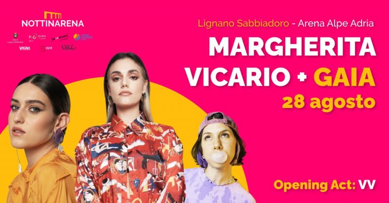 Cover Gaia + Margherita Vicario (VV opening act)_Nottinarena Lignano_28ago2021